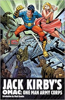 Jack Kirby's O.M.A.C.: One Man Army Corps, by Jack Kirby
