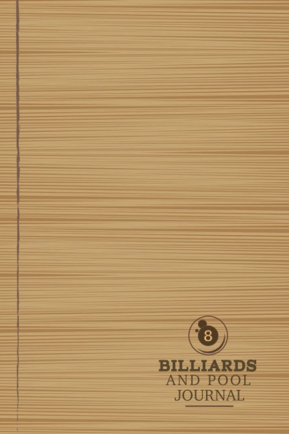 Pool Scorebook: Billiards Journal. Track & Record Every Pot. Perfect for Drills or Competitive Games. Ideal Gift for Beginners & Experts