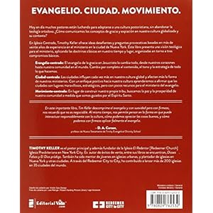 Iglesia Centrada: Cómo ejercer un ministro equilibrado y centrado en el evangelio en la ciudad (Spanish Edition)