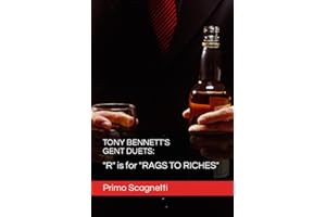 TONY BENNETT'S GENT DUETS: "R" is for "RAGS TO RICHES"