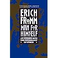 Man for Himself: An Inquiry Into the Psychology of Ethics