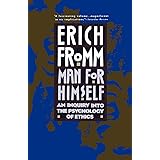 Man for Himself: An Inquiry Into the Psychology of Ethics