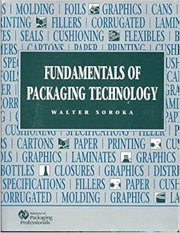 Fundamentals Of Packaging Technology Soroka W Books
