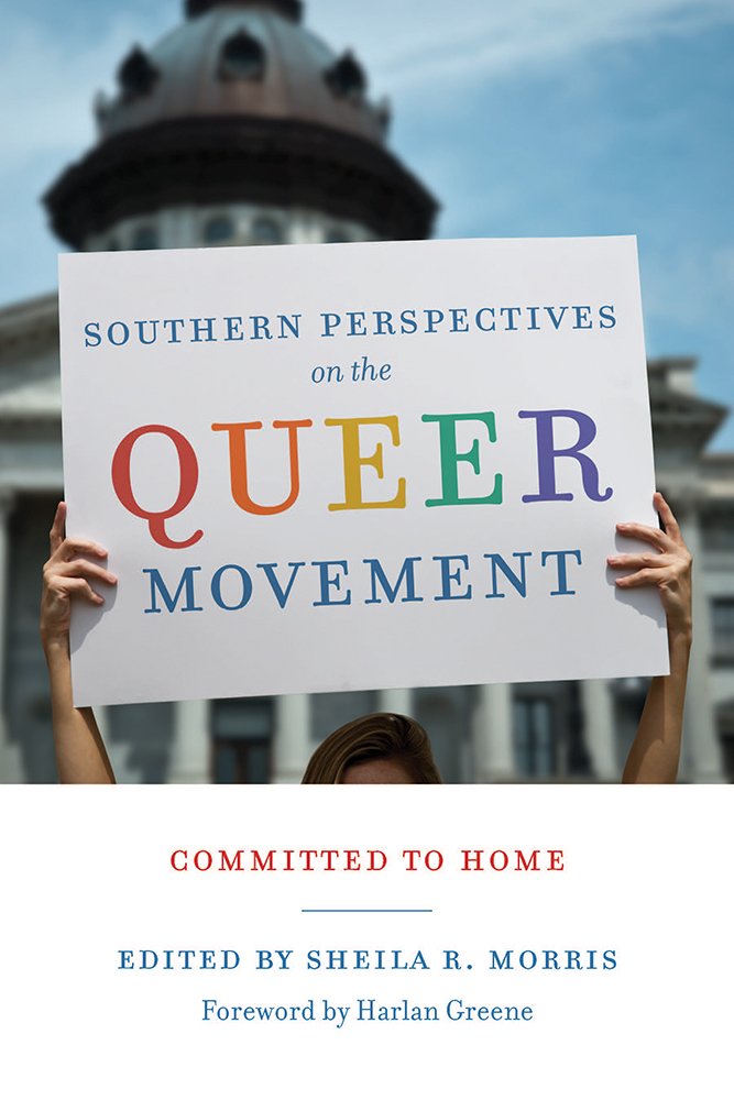 The cover of Southern Perspectives on the Queer Movement. The title is on a sign that someone is holding up in front of a building.
