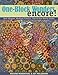 One-Block Wonders Encore!: New Shapes, Multiple Fabrics, Out-of-this-World Quilts by 