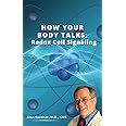 Redox Cell Signaling: How Your Body Talks