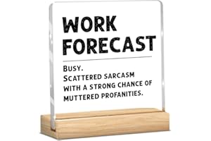 BLUE LEAVES Humor Work Forecast Clear Acrylic Sign, Funny Office Decor Sign, Thank You Gifts for women Home Office Desk Decorative Signs for Tabletop Cubicle Shelf Desk Accessories Decor