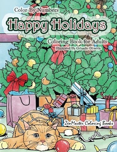 Download Color By Numbers Happy Holidays Coloring Book for Adults: A Christmas Adult Color By Numbers Coloring Book With Holiday Scenes and Designs For ... Men, Mistletoe, Snowmen, and So Much More! PDF