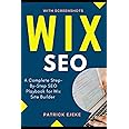 WIX SEO: What is SEO? A Complete Step-By-Step SEO Playbook for Wix Site Builder | Get Your Website Found on Google ASAP (Get More Organic Traffic)