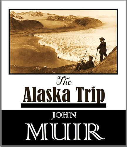 Download The Alaska Trip (1897) (English Edition) PDF