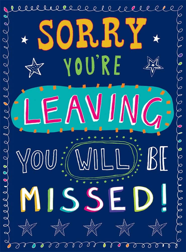 Farewell card. Re leaving. So sorry. Farewell card for colleague. I will miss you good luck in spain card.