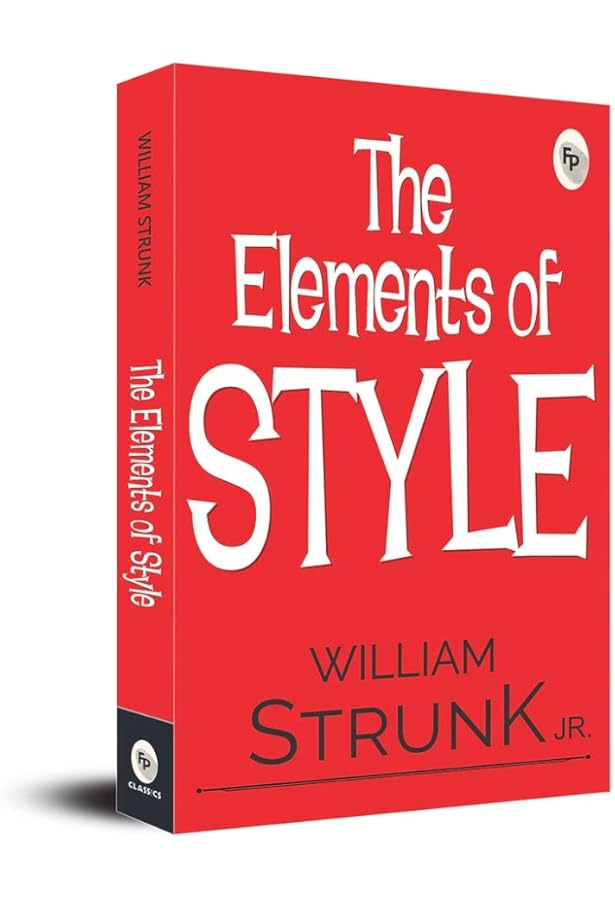 The Elements of Style: Classic Edition (2018): With Editor's Notes
