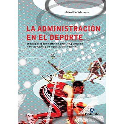 La administración en el deporte (Deportes nº 26)