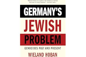 Germany's Jewish Problem: Genocides Past and Present