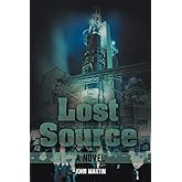 Lost Source: A Novel