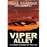 Viper Alley: A Combat History of the F-16