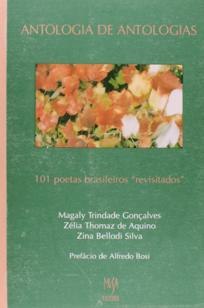 Antologia De Antologias - 101 Poetas Brasileiros - Revisitados ...