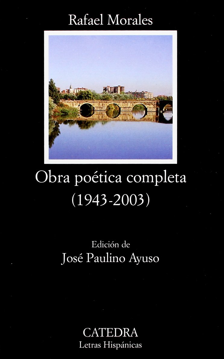 Obra poètica completa (1943-2003): 559 (Letras Hispánicas)