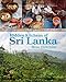 Hidden Kitchens of Sri Lanka by Bree Hutchins