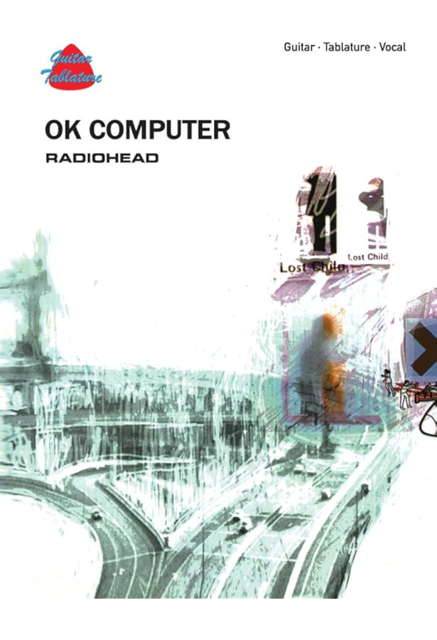 OK Computer OKNOTOK 1997 2017 (Guitar Tab): RADIOHEAD