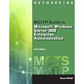 McItp Guide to Microsoft Windows Server 2008, Enterprise Administration (Exam # 70-647) (Test Preparation)