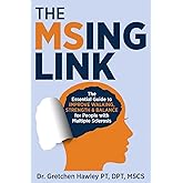 The MSing Link: The Essential Guide to Improve Walking, Strength & Balance for People with Multiple Sclerosis