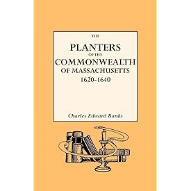 The Planters of the Commonwealth. A Study of the Emigrants and Emigration in Colonial Times to Which Are Added Lists of Passe