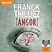 Angor (Franck Sharko & Lucie Hennebelle 4)