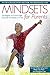 Mindsets for Parents: Strategies to Encourage Growth Mindsets in Kids