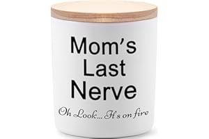 BFJLIFE Candle Gifts for Mom from Daughter/Son Funny Cool Unique Mothers Day Christmas Birthday Gifts for Mom Stocking Stuffers Moms Last Nerve Oh Look Its On Fire Lavender Scented Soy Candle