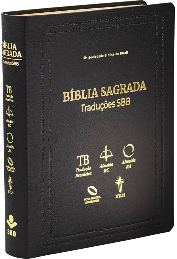 Bíblia Sagrada Traduções SBB - TB / ARC / RA / NAA / NTLH