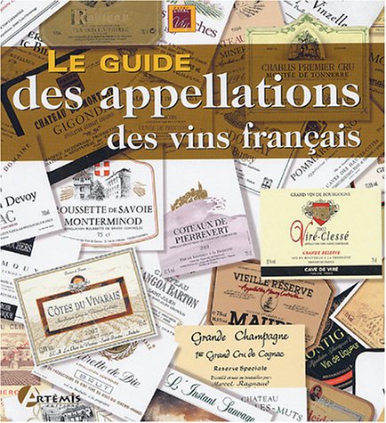 Le  guide des appellations des vins français