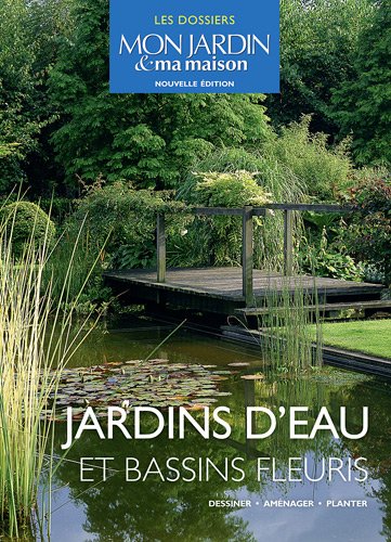 Jardins d'eau et bassins fleuris