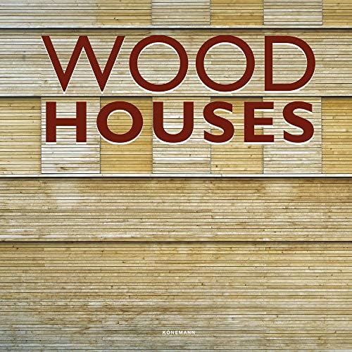 Houses: Modern Natural/Natural Modern: Broadhurst, Ron, Bergdoll