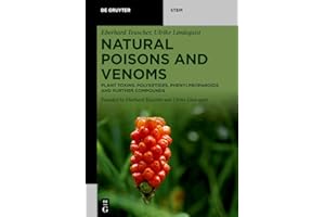 Natural Poisons and Venoms: Plant Toxins: Polyketides, Phenylpropanoids and Further Compounds