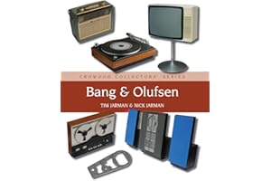 Bang & Olufsen (Crowood Collectors' Series)