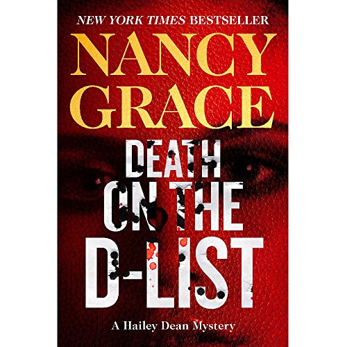 Death on the D-list By Nancy Grace 0990669521 Book Cover