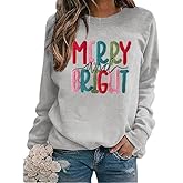 Christmas Sweatshirt Women Merry And Bright Christmas Pullover Shirt Novelty Chenille Patch Xmas Gift Holiday Top