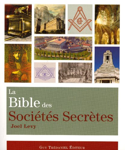 La  bible des sociétés secrètes