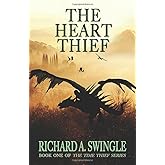 The Heart Thief: (The Time Thief, Book 1)