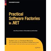 Practical Software Factories in .NET (Books for Professionals by Professionals)