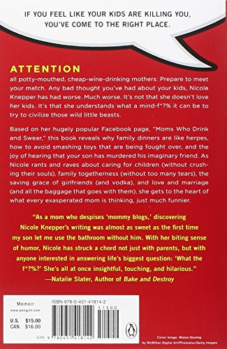 Moms Who Drink and Swear: True Tales of Loving My Kids While Losing My Mind - //coolthings.us