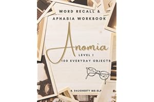Anomia: Level 1: 100 everyday words (Anomia: Word Retrieval and Memory for Aphasia)