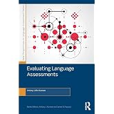 Evaluating Language Assessments (New Perspectives on Language Assessment)