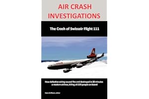 AIR CRASH INVESTIGATIONS:The Crash of Swissair Flight 111
