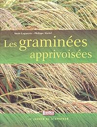 Les  graminées apprivoisées