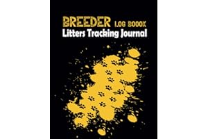 Breeder Log Book Litters Tracking Journal: Animal Perpetual Whelping Tracker and Deworming Record Keeping for Breeders