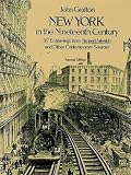 Front cover for the book New York in the Nineteenth Century by John Grafton