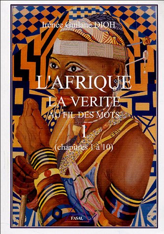 L' Afrique, la vérité au fil des mots