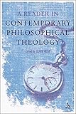 A Reader in Contemporary Philosophical Theology